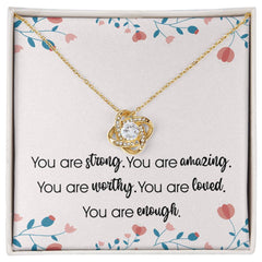 You are enough / You are strong/ You are loved necklace/ Affirmation necklace/ gift necklace